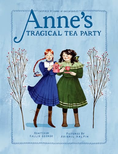 Beispielbild fr Anne's Tragical Tea Party zum Verkauf von Blackwell's
