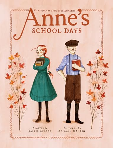 9780735267343: Anne's School Days: Inspired by Anne of Green Gables: 3 (An Anne Chapter Book)