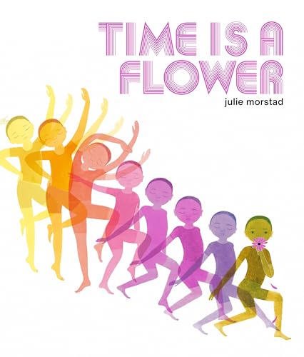 Beispielbild fr Time is a Flower zum Verkauf von Better World Books