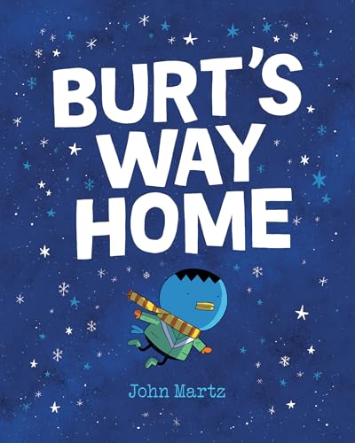 Beispielbild fr Burt's Way Home zum Verkauf von Better World Books
