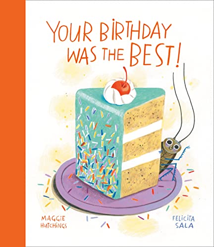 Imagen de archivo de Your Birthday Was the Best! a la venta por ThriftBooks-Dallas