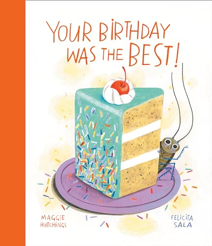 Stock image for Your Birthday Was the Best! for sale by Better World Books: West