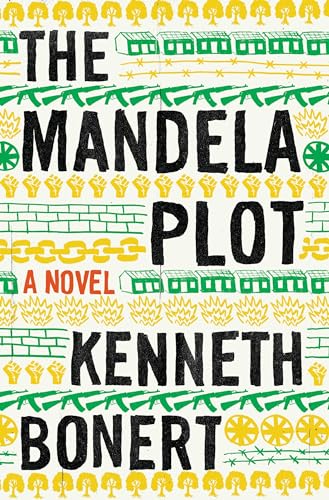 Beispielbild fr The Mandela Plot Bonert, Kenneth zum Verkauf von Aragon Books Canada