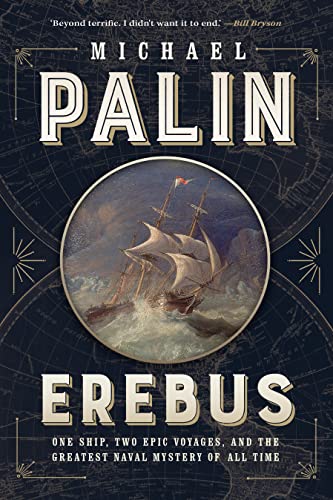 Beispielbild fr Erebus: One Ship, Two Epic Voyages, and the Greatest Naval Mystery of All Time zum Verkauf von Better World Books