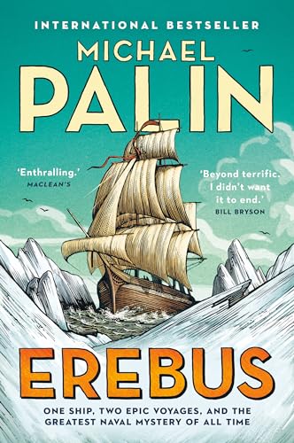 Stock image for Erebus One Ship, Two Epic Voyages, and the Greatest Naval Mystery of all Time for sale by A Good Read