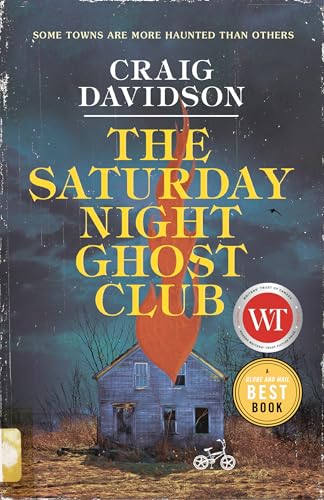 Stock image for The Saturday Night Ghost Club: A Novel for sale by ThriftBooks-Dallas