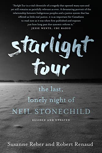 9780735277502: Starlight Tour: The Last, Lonely Night of Neil Stonechild