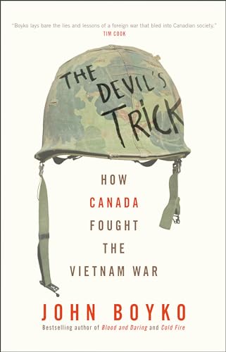 Stock image for The Devil's Trick How Canada Fought The Vietnam War for sale by Pages 'N Pages Bookstore