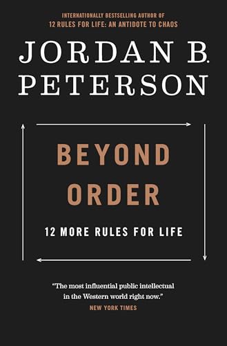 Stock image for Beyond Order: 12 More Rules for Life for sale by Irish Booksellers