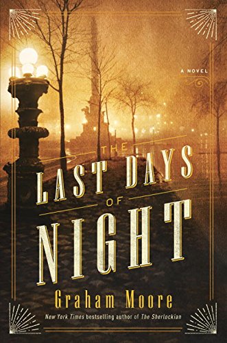 Stock image for The Last Days of Night for sale by SecondSale