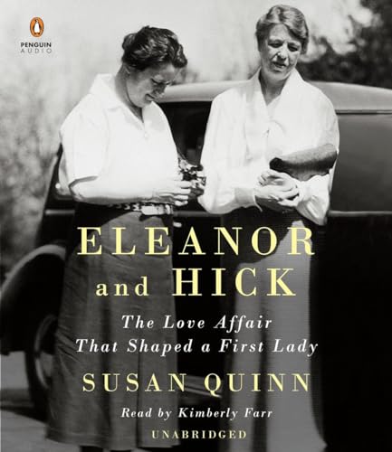 9780735289383: Eleanor and Hick: The Love Affair That Shaped a First Lady