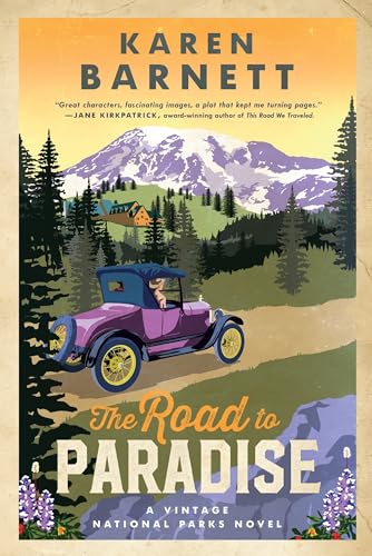 Beispielbild fr The Road to Paradise: A Vintage National Parks Novel zum Verkauf von Wonder Book