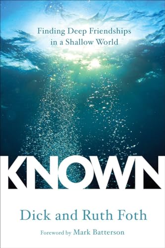 Stock image for Known: Finding Deep Friendships in a Shallow World for sale by Gulf Coast Books