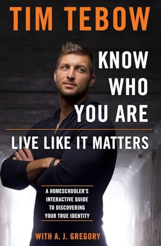 Stock image for Know Who You Are. Live Like It Matters.: A Homeschooler's Interactive Guide to Discovering Your True Identity for sale by SecondSale