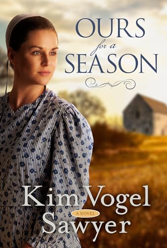 Beispielbild fr Ours for a Season: A Novel zum Verkauf von SecondSale