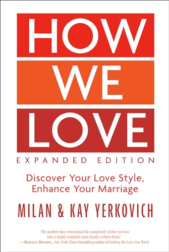 Stock image for How We Love, Expanded Edition: Discover Your Love Style, Enhance Your Marriage for sale by SecondSale