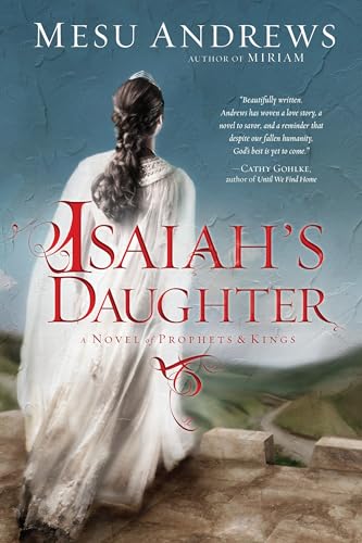 9780735290259: Isaiah's Daughter: A Novel of Prophets and Kings