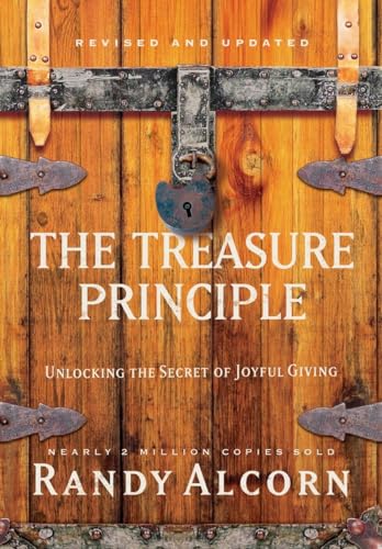 Imagen de archivo de The Treasure Principle, Revised and Updated: Unlocking the Secret of Joyful Giving a la venta por Dream Books Co.