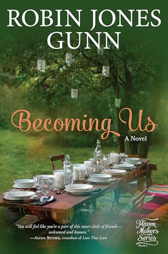 Stock image for Becoming Us: A Novel (Haven Makers) for sale by SecondSale