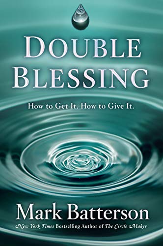 Beispielbild fr Double Blessing : How to Get It. How to Give It zum Verkauf von Better World Books