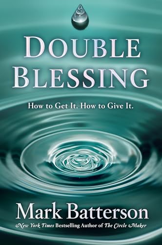 Imagen de archivo de Double Blessing: How to Get It. How to Give It. a la venta por SecondSale