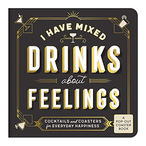 9780735357990: I Have Mixed Drinks about Feelings: Pop-Out Coaster Book