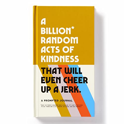 Stock image for A Billion Random Acts of Kindness Prompted Journal for sale by HPB-Emerald