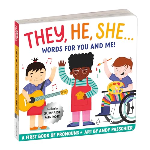 Stock image for They, He, She: Words for You and Me  Gender Inclusive Pronoun Board Book for Babies and Toddlers [Board book] Mudpuppy and Passchier, Andy for sale by Lakeside Books