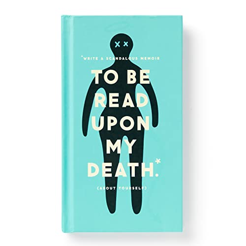 

To Be Read Upon My Death Journal [Diary] Brass Monkey and Galison