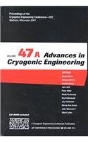 Imagen de archivo de Advances in Cryogenic Engineering: Proceedings of the Cryogenic Engineering Conference - CEC Volume 47, Madison, Wisconsin, USA, 16-20 July 2001 (AIP Conference Proceedings) a la venta por Zubal-Books, Since 1961