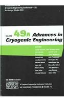 9780735401860: Advances in Cryogenic Engineering: Transactions of the Cryogenic Engineering Conference - CEC: Volume 49A / Volume 49 B (AIP Conference Proceedings, 710)