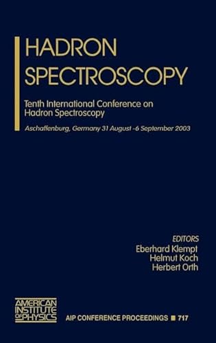 Stock image for Hadron Spectroscopy: Tenth International Conference for sale by Basi6 International