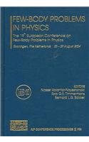 Stock image for Few-Body Problems in Physics: The 19th European Conference on Few-Body Problems in Physics, Groningen, The Netherlands, 23-27 August 2004 for sale by Second Story Books, ABAA