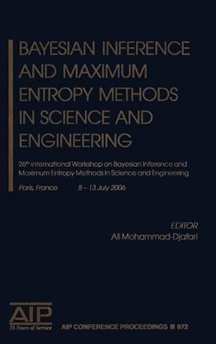 Stock image for Bayesian Inference and Maximum Entropy Methods in Science and Engineering for sale by Books Puddle
