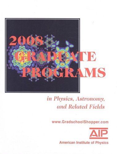 Stock image for Graduate Programs in Physics, Astronomy, and Related Fields (Graduate Programs in Physics, Astronomy Related Fields) for sale by Red's Corner LLC