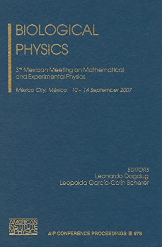 Stock image for Biological Physics: 3rd Mexican Meeting on Mathematical and Experimental Physics (AIP Conference Proceedings) for sale by BMV Bloor
