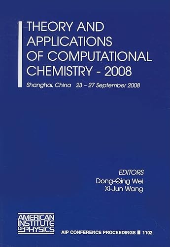 Beispielbild fr Theory and Applications of Computational Chemistry - 2008 (AIP Conference Proceedings, 1102) zum Verkauf von Phatpocket Limited