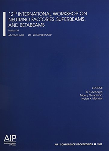 9780735409422: 12th International Workshop on Neutrino Factories, Superbeams, and Betabeams: 1382 (AIP Conference Proceedings: Accelerators, Beams, and Instrumentations)