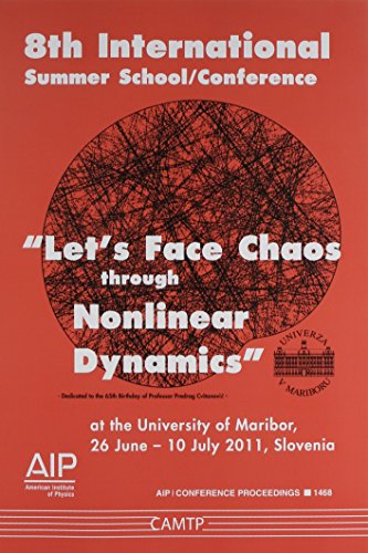 Beispielbild fr "Let's Face Chaos through Nonlinear Dynamics". 8th International Summer School/Conference at the University of Maribo, 26 June - 10 July 2011, Slovenia. zum Verkauf von Universittsbuchhandlung Herta Hold GmbH