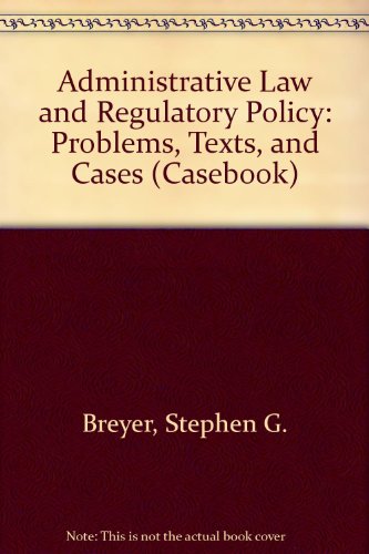 Imagen de archivo de Administrative Law and Regulatory Policy: Problems, Text, and Cases (Casebook) a la venta por Mispah books