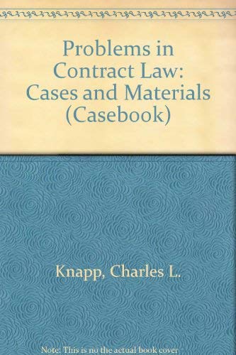 Imagen de archivo de Problems in Contract Law: Cases and Materials, Fourth Edition a la venta por ThriftBooks-Atlanta