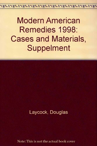 Stock image for Modern American Remedies 1998: Cases and Materials, Supplement for sale by -OnTimeBooks-