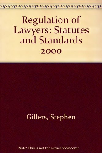 Stock image for Regulation of Lawyers: Statutes and Standards 2000 for sale by gigabooks