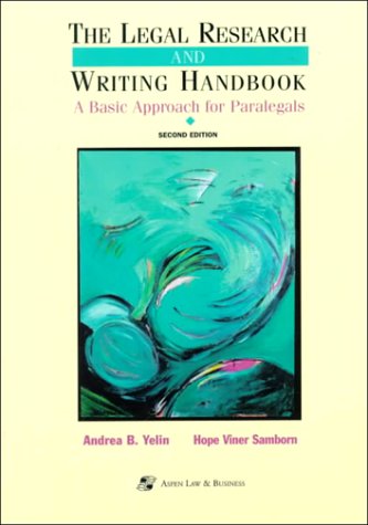 Beispielbild fr The Legal Research and Writing Handbook a Basic Approach for Paralegals, Second Edition zum Verkauf von ThriftBooks-Dallas