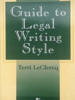 9780735506312: Guide to Legal Writing Style