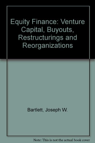 Beispielbild fr Equity Finance: Venture Capital, Buyouts, Restructurings and Reorganizations zum Verkauf von ThriftBooks-Dallas