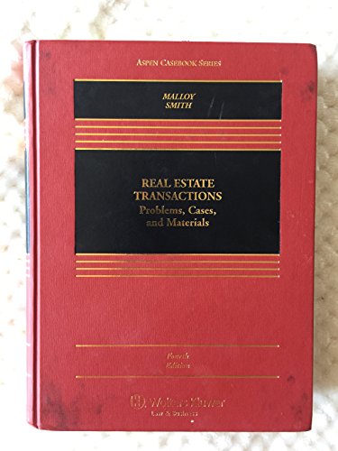 Stock image for Real Estate Transactions: Problems, Cases, and Materials, Fourth Edition (Aspen Casebook Series) for sale by GF Books, Inc.