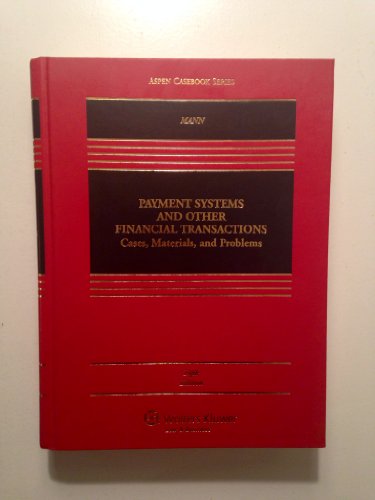 9780735507173: Payment Systems and Other Financial Transactions: Cases, Materials, and Problems