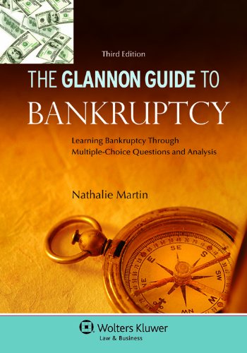 Beispielbild fr The Glannon Guide to Bankruptcy : Learning Bankruptcy Through Multiple-Choice Questions and Analysis zum Verkauf von Better World Books: West