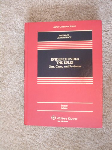 Stock image for Evidence Under the Rules: Text, Cases, and Problems for sale by ThriftBooks-Atlanta